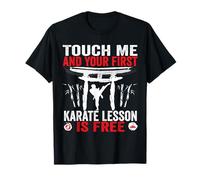 Touch Me and Your First Karate Lesson is Free Karate Athlete T-Shirt