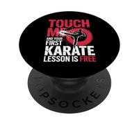 Touch Me And Your First Karate Lesson Is Free PopSockets Adhesive PopGrip