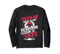 Touch Me and Your First Kickboxing Lesson is Free Long Sleeve T-Shirt
