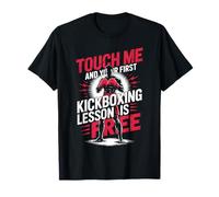 Touch Me and Your First Kickboxing Lesson is Free T-Shirt