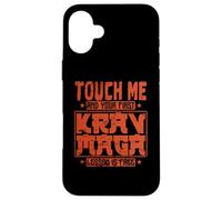 Touch Me and Your First Krav Maga Lesson is Free Case for iPhone 16 Plus