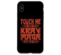 Touch Me and Your First Krav Maga Lesson is Free Case for iPhone XS Max
