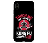 Touch Me And Your First Kung Fu Lesson Is Free Case for iPhone XS Max