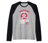 Touch Me and Your First Kung Fu Lesson is Free Raglan Baseball Tee