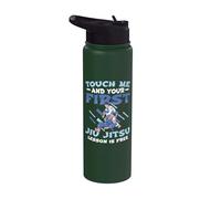 Touch Me First Jiu Jitsu Lesson is Free Jiu Jitsu Training Stainless Steel Insulated Water Bottle