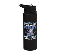 Touch Me First Jiu Jitsu Lesson is Free Jiu Jitsu Training Stainless Steel Insulated Water Bottle