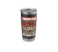 Touch Me First Sumo Lesson is Free Sumo Wrestling Stainless Steel Insulated Tumbler