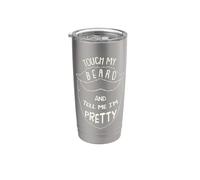 Touch My Beard and Tell Me I´m Pretty Quote Mustache Barber Stainless Steel Insulated Tumbler