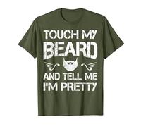 Touch My Beard and Tell Me I'm Pretty Beard Lover Funny T-Shirt, Men, Olive Green, X-Large