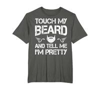 Touch My Beard and Tell Me I'm Pretty Beard Lover Funny T-Shirt, Men's Big and Tall, Asphalt Grey, 3X Tall