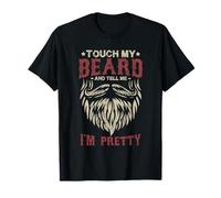 Touch My Beard And Tell Me i'm Pretty Funny Bread Lovers T-Shirt