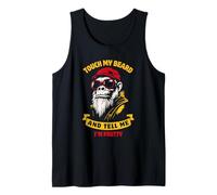 Touch My Beard and Tell Me I'm Pretty Funny Monkey Tank Top