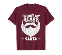 Touch My Beard and Tell Me I'm Santa Funny Xmas T-Shirt