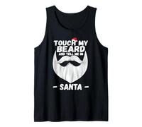 Touch My Beard and Tell Me I'm Santa Funny Xmas Tank Top