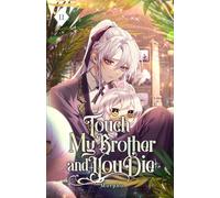 Touch My Brother and You Die: Volume II (Light Novel): 2