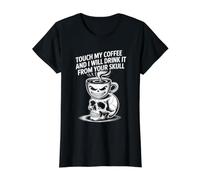 Touch My Coffee and I Will Drink It from Your Skull Value Graphic T-Shirt, Women, Black, M