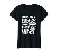 Touch My Coffee and I Will Drink It Value Graphic T-Shirt, Women, Black, L