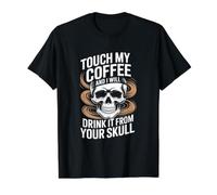 Touch My Coffee I Will Drink It Skull Value Graphic T-Shirt, Men, Black, M