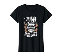 Touch My Coffee I Will Drink It Skull Value Graphic T-Shirt, Women, Black, S