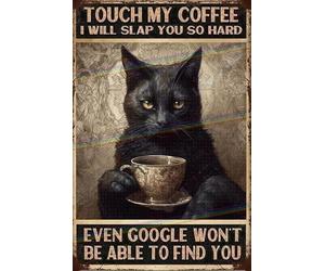 Touch My Coffee Retro Vintage Rustic Looking Metal Tin Garden Bar Fathers Day Man Cave Wall Plaque Shed Garage Outdoor And Indoor Large (30cm x 20cm)