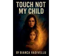 Touch Not My Child