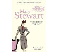 Touch Not the Cat : The classic suspense novel from the Queen of the Romantic Mystery