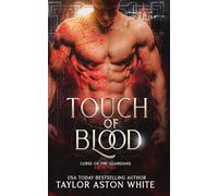 Touch of Blood: A Dark Paranormal Romance: 2 (Curse of the Guardians)