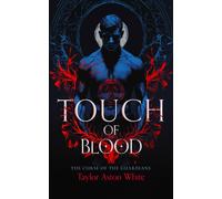 Touch of Blood : A Dark Paranormal Romance