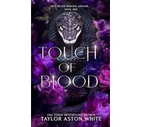 Touch of Blood - Special Edition: A Dark Paranormal Romance: 2 (Curse of the Guardians Special Edition Covers)