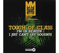 TOUCH OF CLASS - I'M IN HEAVEN / I JUST CAN'T SAY GOODBYE - CD - K3z