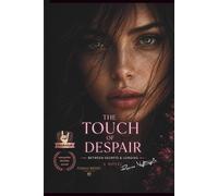 Touch of Despair | between secrets and passion | Noir Edition: rockstar novel | romeo nightingale | musician | love | thriller | darkromance | major