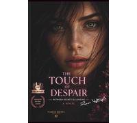 Touch of Despair | between secrets and passion | Noir Edition: rockstar novel | romeo nightingale | musician | love | thriller | darkromance | major