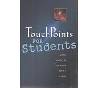 Touch Points for Students: God's Answers for Your Daily Needs