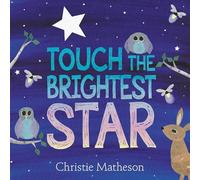 Touch the Brightest Star
