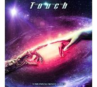 Touch - Tomorrow Never Comes
