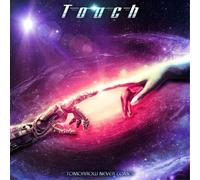 Touch - Tomorrow Never Comes