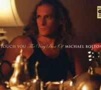 Touch You: Best of by MICHAEL BOLTON (2008-06-30)