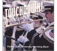 Touchdown: Favorite College Fight Songs by Fsu Marching Band (1995-02-15)