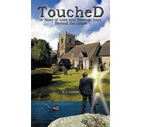 ToucheD: A Story of Love and Revenge from Beyond the Grave