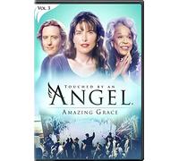 Touched By an Angel: Amazing Grace