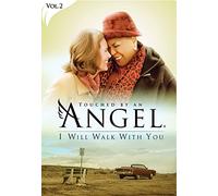 Touched by an Angel: I Will Walk with You – (Region 1)