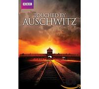 Touched by Auschwitz [DVD]