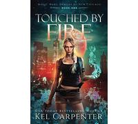 Touched by Fire: Magic Wars