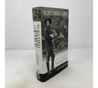 Touched by Fire: The Life, Death and Mythic Afterlife of George Amstrong Custer