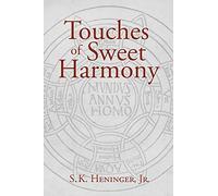 Touches of Sweet Harmony: Pythagorean Cosmology and Renaissance Poetics