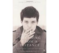 Touching From a Distance by Curtis, Deborah (October 4, 2007) Paperback