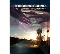 Touching Sound: The Technika Documentary
