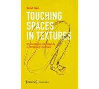 Touching Spaces in Textures : Affective Humor and Dialogism in Contemporary Literature