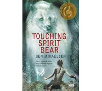 Touching Spirit Bear by Mikaelsen, Ben [Hardcover(2002/5/1)]