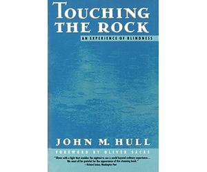 Touching the Rock: An Experience of Blindness. Hull 9780679735472 New<|